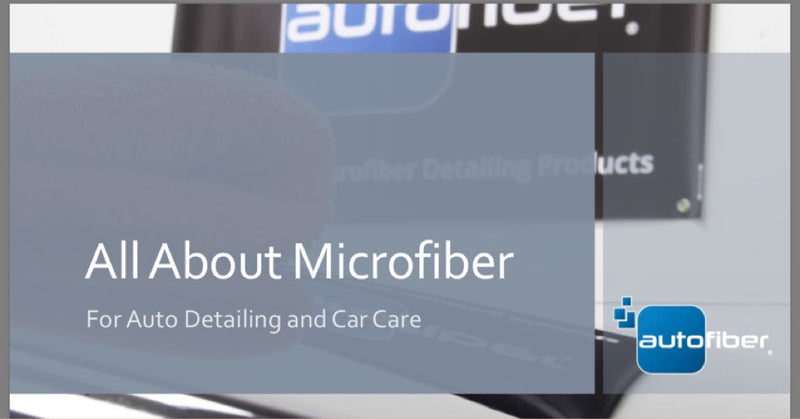 All About Microfiber for Auto Detailing (IDA Webinar)