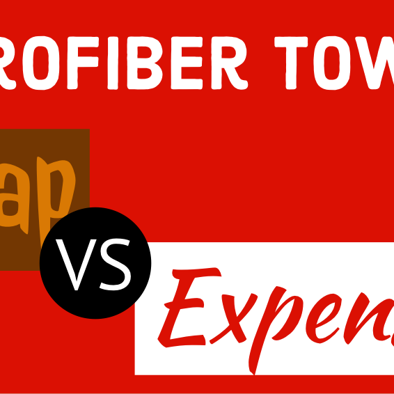 Cheap vs Expensive Microfiber Towels: What’s the difference?